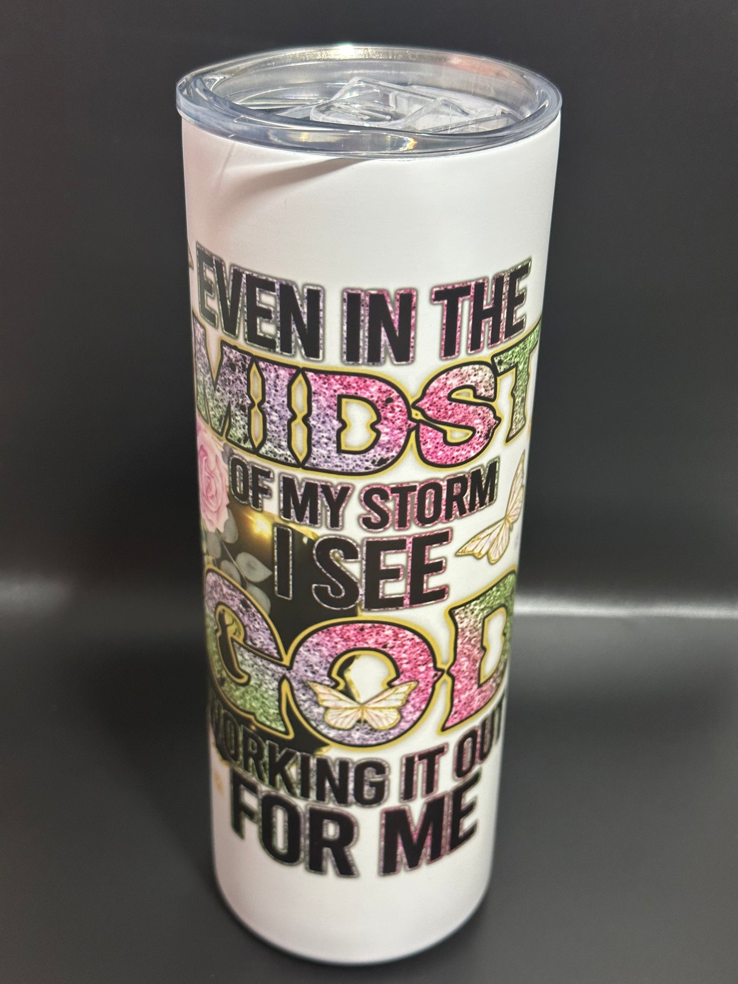 Even in the Midst Tumbler