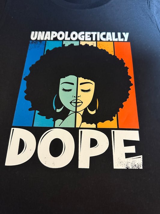 Unapologetically Dope