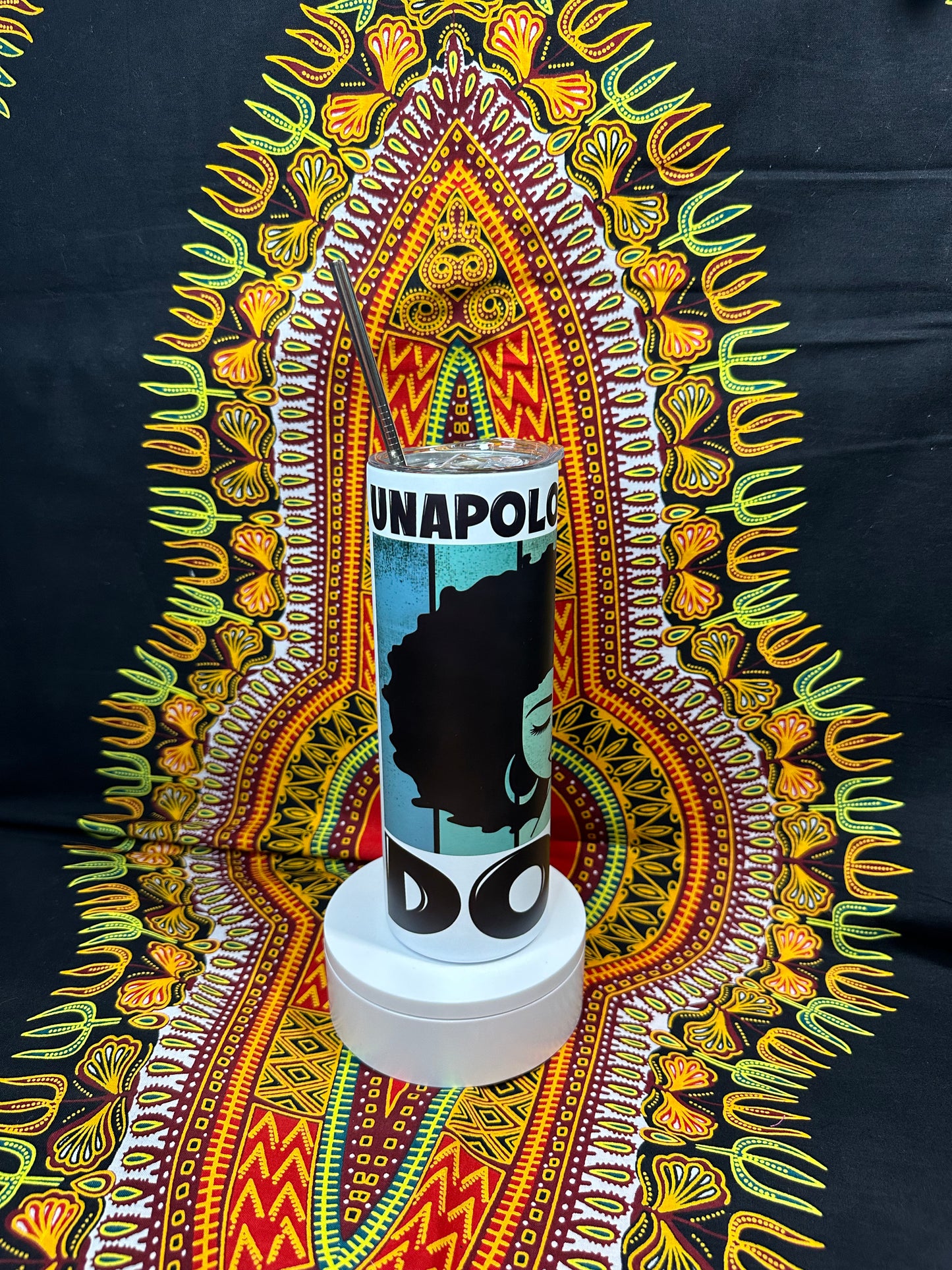 Unapologetically Dope Tumbler