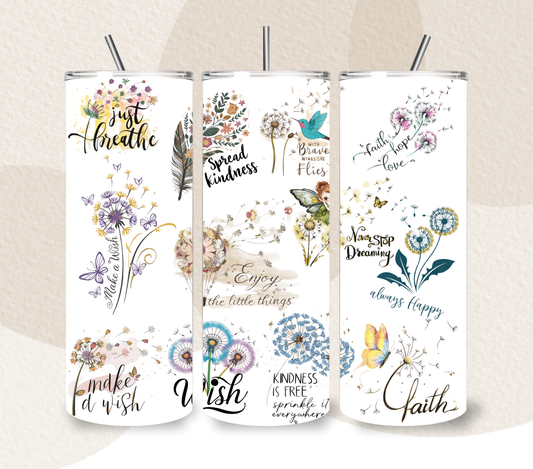Positive Affirmations Dandelion 20oz Skinny Tumbler