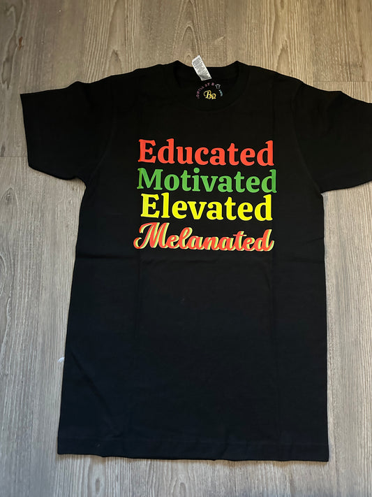 Educated Motivated Elevated Melanated