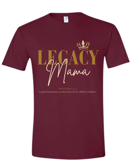 Legacy Mama Faith Tee | Christian Mom Shirt | Proverbs 13:22