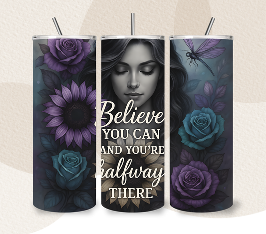 Believe You Can 20oz Skinny Tumbler