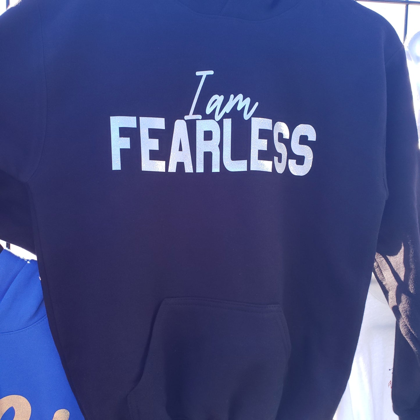 I am fearless hoodie